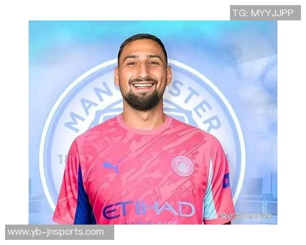 多纳鲁马:在曼城追逐英超梦想,感受职业生涯巅峰的荣耀与挑战